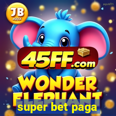 super bet paga